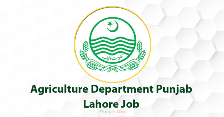 Agriculture Department Punjab Lahore Job 2022
