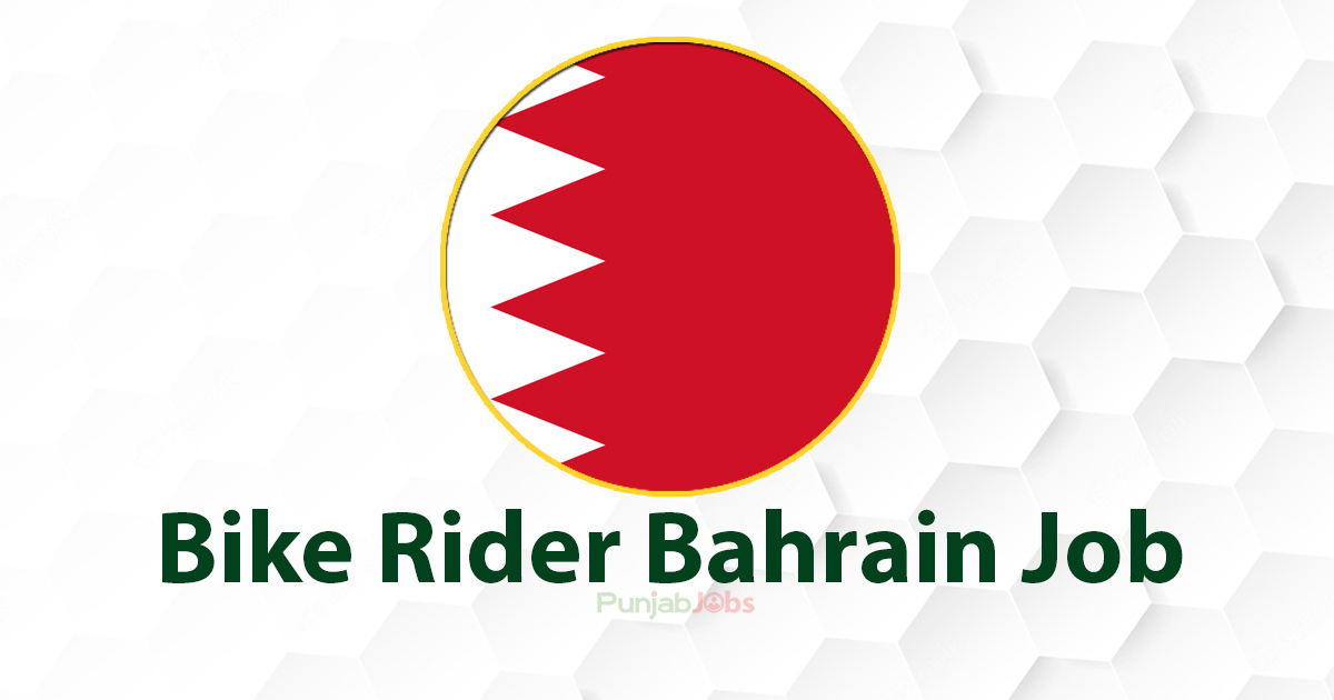 Bike Rider Bahrain Job 2022