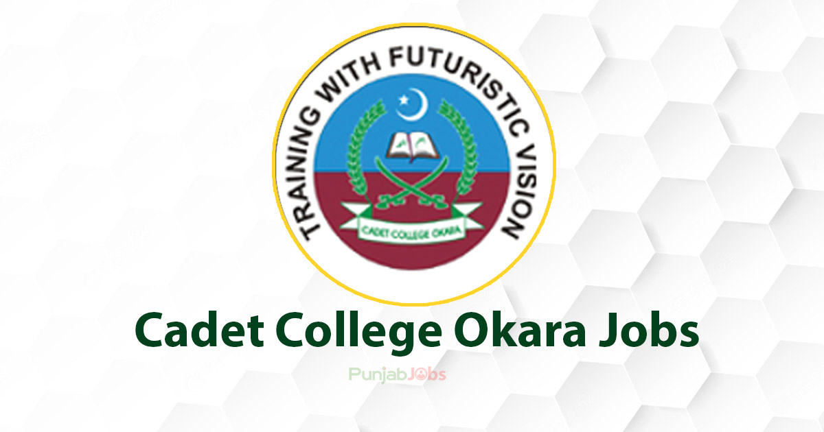 Cadet College Okara Jobs 2022