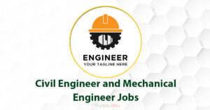 Civil Engineer and Mechanical Engineer Jobs 2022