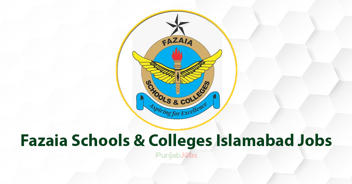 Fazaia Schools & Colleges Islamabad Jobs 2022