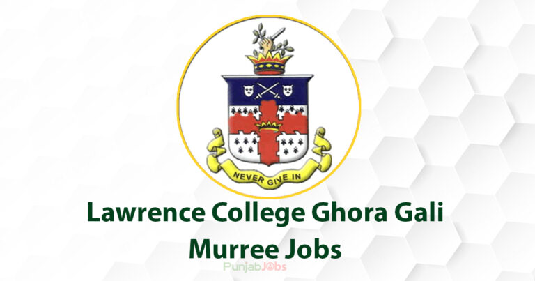 Lawrence College Ghora Gali Murree Jobs 2022