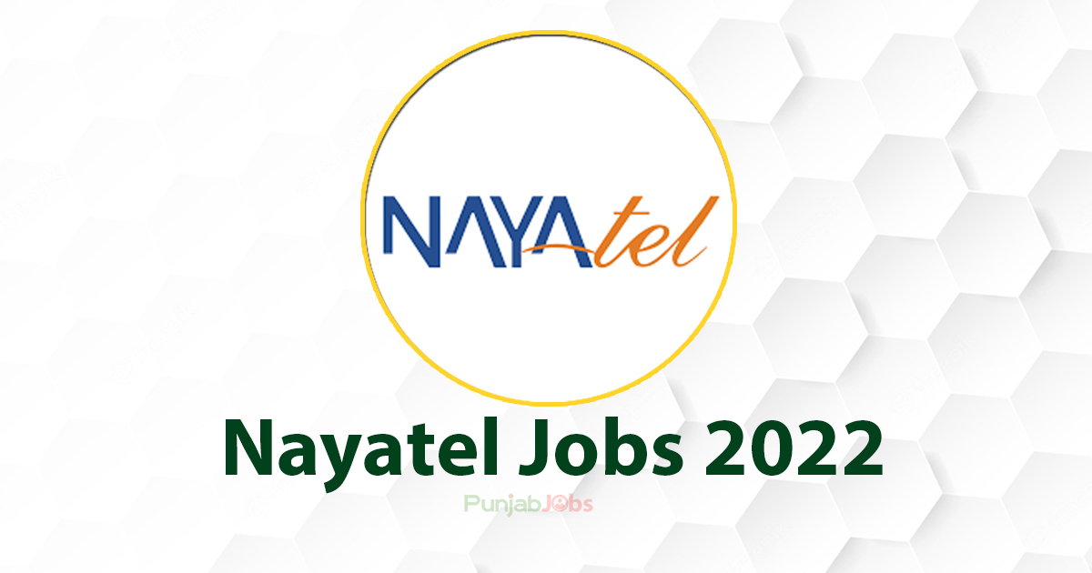 Nayatel Jobs 2022