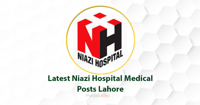 Niazi Hospital Lahore Job 2022