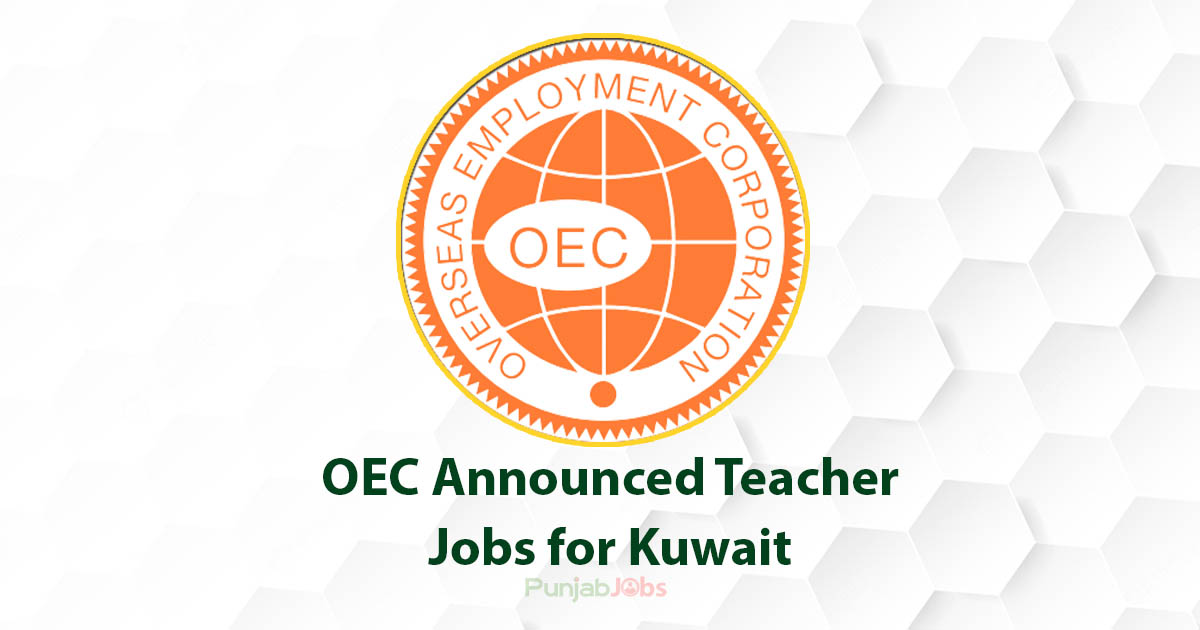 OEC Announced Teacher Jobs 2022 for Kuwait