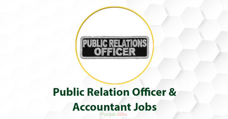 Public Relation Officer & Accountant Jobs 2022