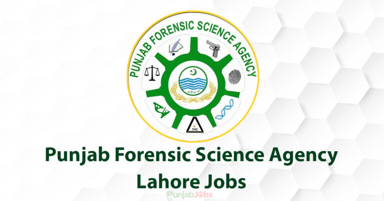 Punjab Forensic Science Agency Lahore Jobs 2022