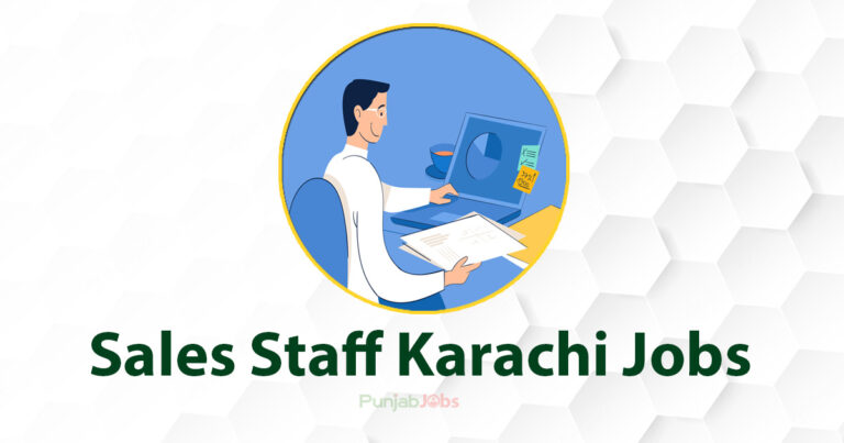 Sales Staff Karachi Jobs 2022