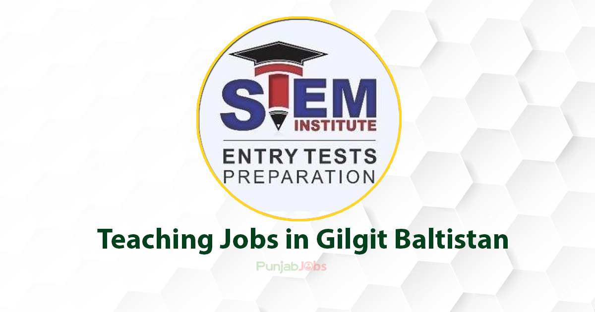 Teaching Jobs in Gilgit Baltistan 2022