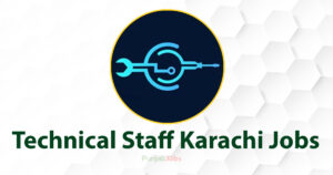 Technical Staff Karachi Jobs 2022