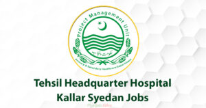 Tehsil Headquarter Hospital Kallar Syedan Jobs 2022