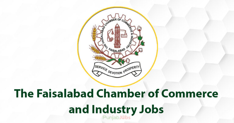 The Faisalabad Chamber of Commerce and Industry Jobs 2022