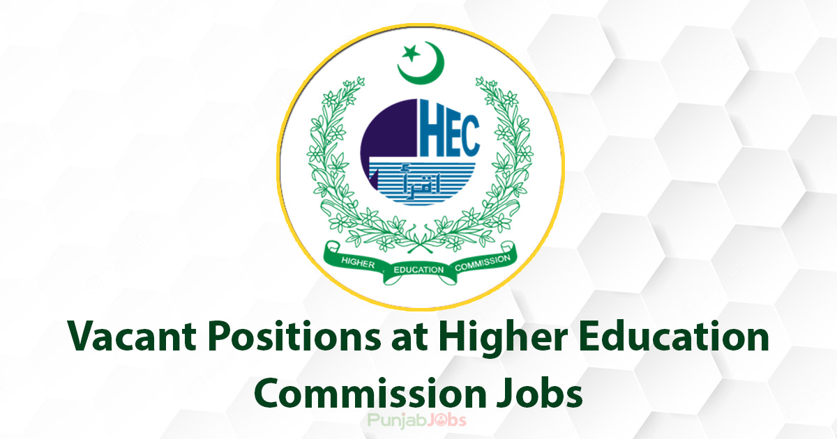 Vacant Positions at Higher Education Commission Jobs 2022