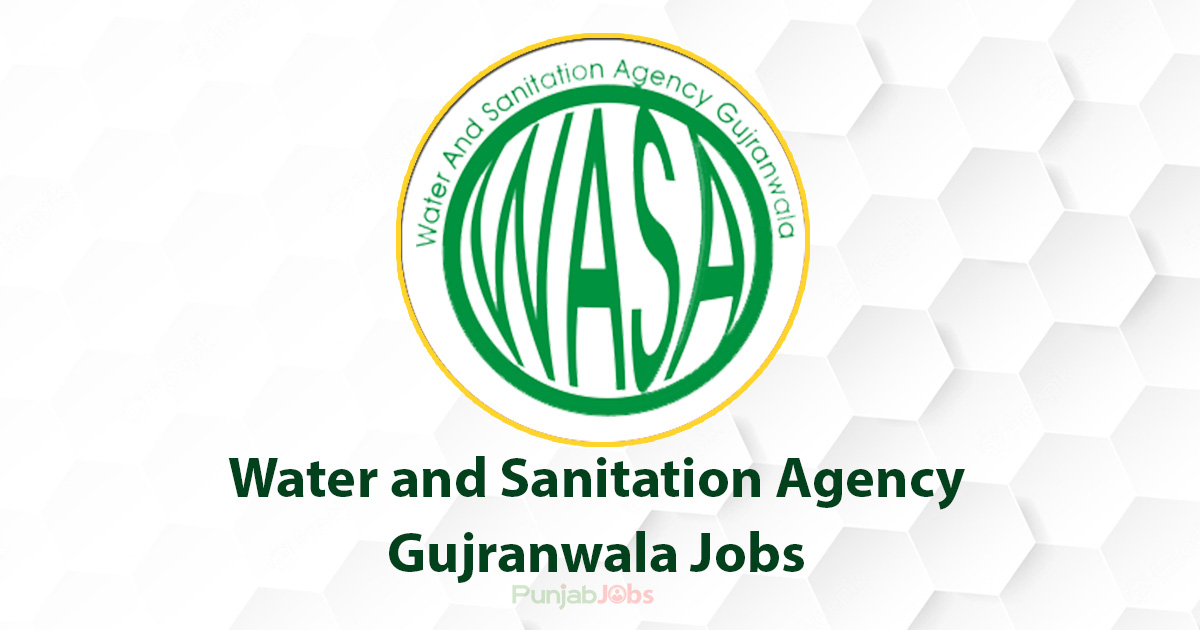Water and Sanitation Agency Gujranwala Jobs 2022