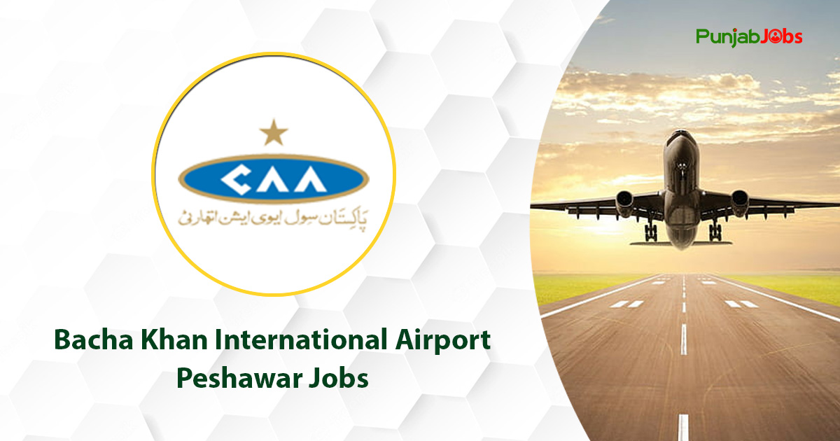 Bacha Khan International Airport Peshawar Jobs 2023