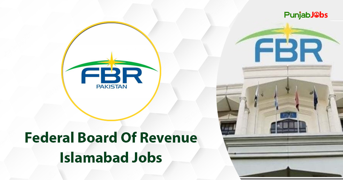 Federal Board Of Revenue Islamabad Jobs 2023