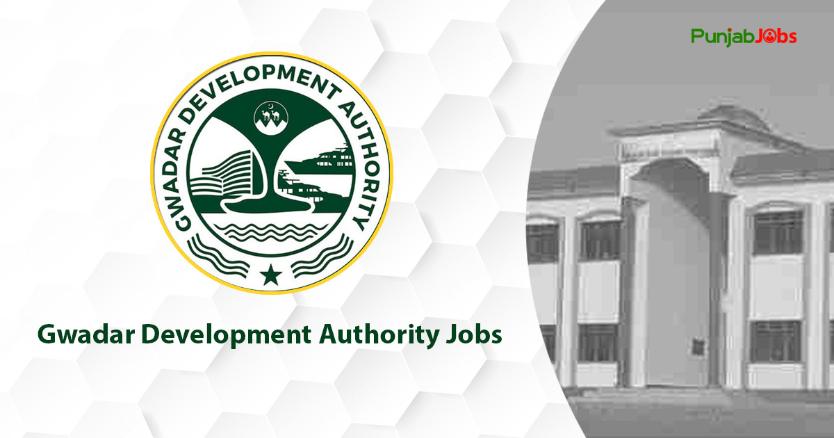 Gwadar Development Authority Jobs 2023