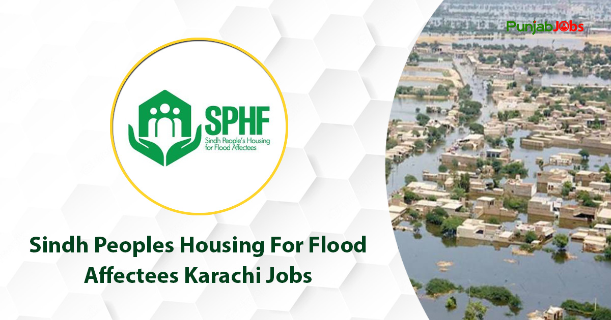 Sindh Peoples Housing For Flood Affectees Karachi Jobs 2023