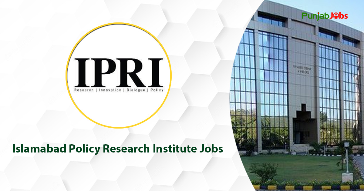 Islamabad Policy Research Institute Jobs 2023