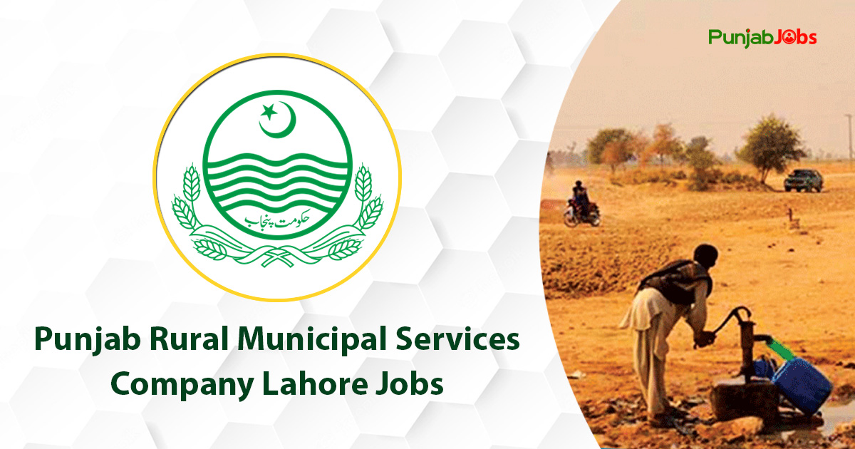 Punjab Rural Municipal Services Company Lahore Jobs 2023
