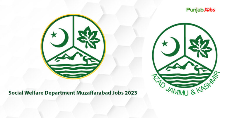 Social Welfare Department Muzaffarabad Jobs 2023