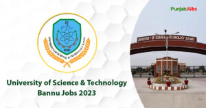 University of Science & Technology Bannu Jobs 2023